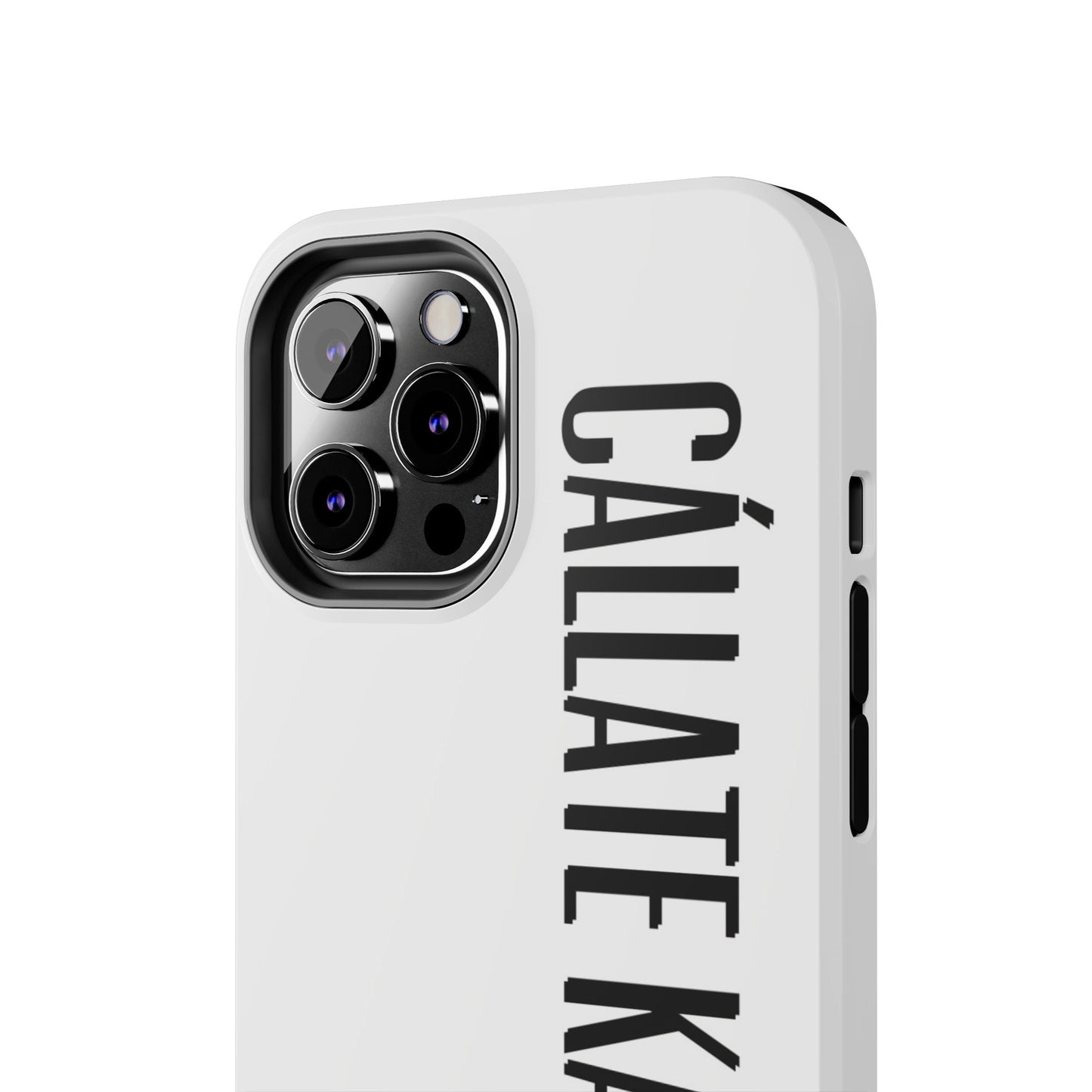 Callaté Karen! (Shut Up Karen!) Phone Case